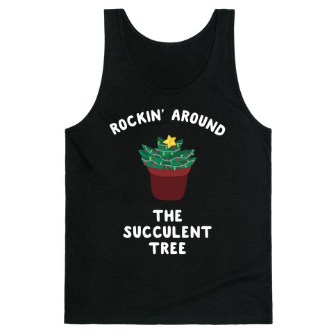 Rockin' Around the Succulent Tree Tank Top