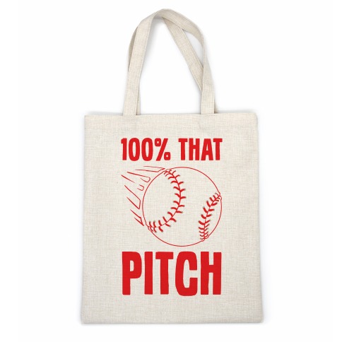 100% That Pitch Casual Tote