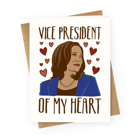 Vice President of My Heart Greeting Card