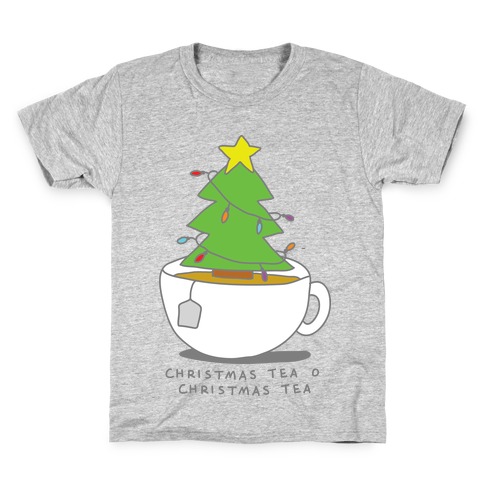Christmas Tea O Christmas Tea Kids T-Shirt