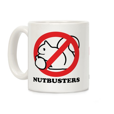 Nutbusters Coffee Mug