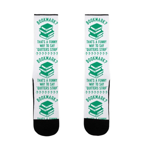 Bookmark? Quitter's Strip Green Sock