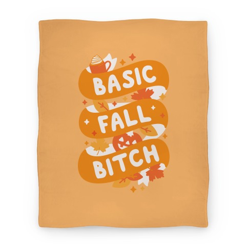 Basic Fall Bitch Blanket