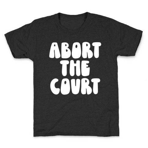 Abort The Court White Kids T-Shirt