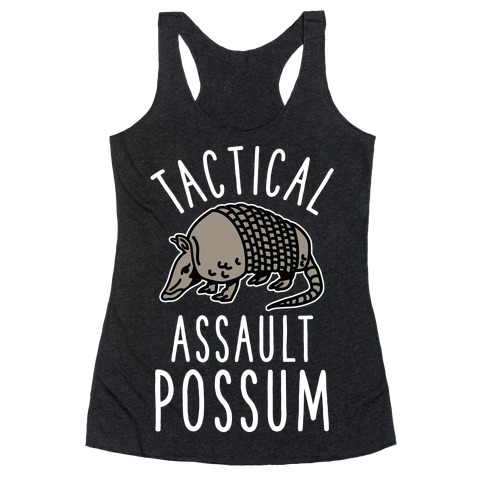 Tactical Assault Possum Racerback Tank Top