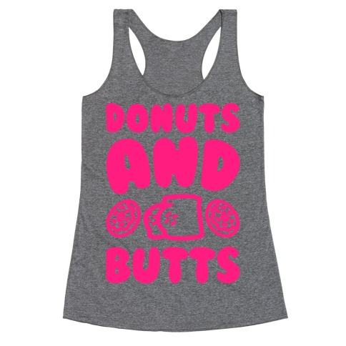 Donuts and Butts Racerback Tank Top