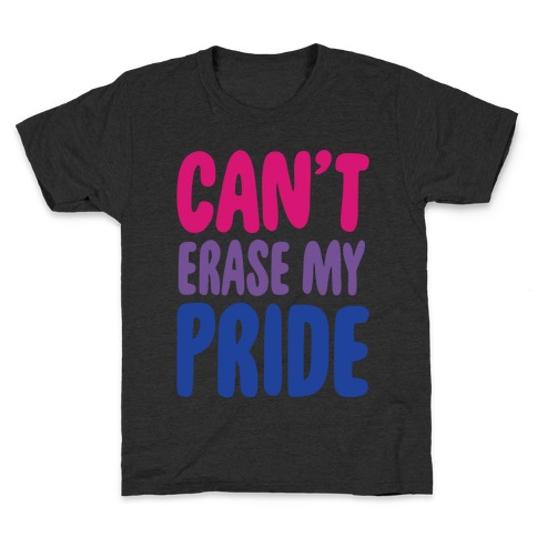 Can't Erase My Pride Bisexual Pride White Print Kids T-Shirt