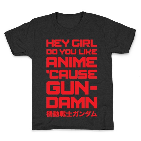 Do You Like Anime Cause Gun Damn Kids T-Shirt