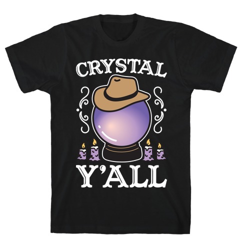 Crystal Y'all T-Shirt
