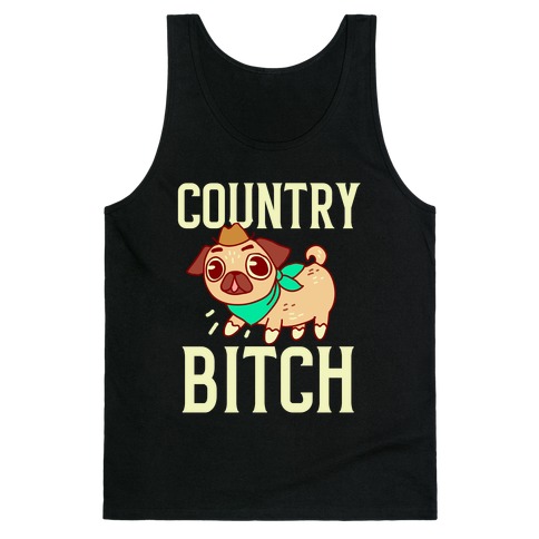 Country Bitch Tank Top