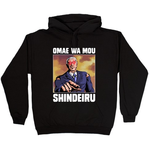 Dark Brandon Omae Wa Mou Shindeiru Hooded Sweatshirt