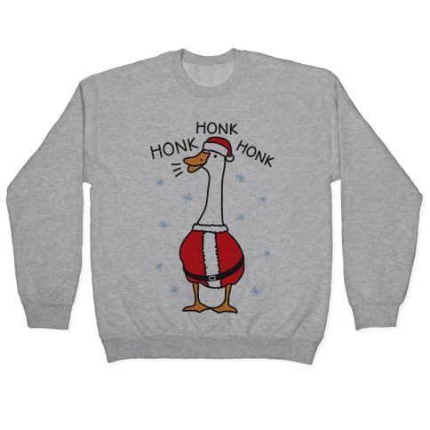 Honk Honk Honk Santa Goose Pullover