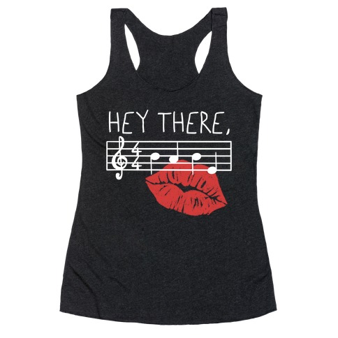 Hey There Babe Music Pun Racerback Tank Top