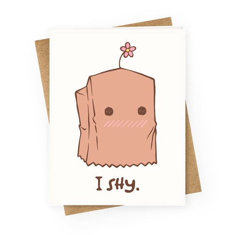 I Shy Paper Bag Greeting Card