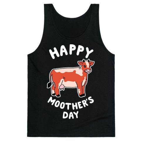Happy Moother's Day Tank Top