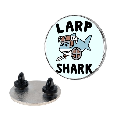 Larp Shark Pin