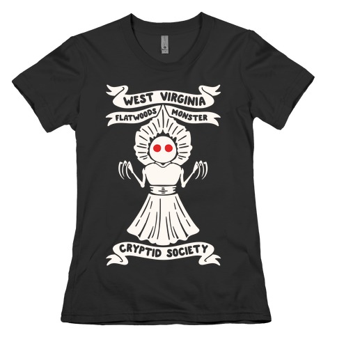 West Virginia Flatwoods Monster Cryptid Society Womens T-Shirt