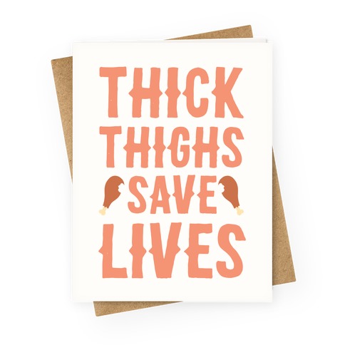 Thick Thighs Save Lives - Turkey Phone Cases