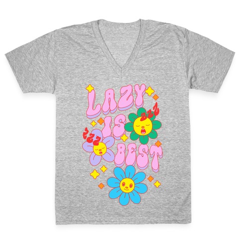 Lazy Is Best V-Neck Tee Shirt