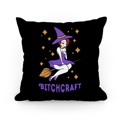 Bitchcraft Pillow