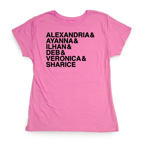 Alexandria & Ayanna & Ilhan & Deb & Veronia & Sharice T-shirt 