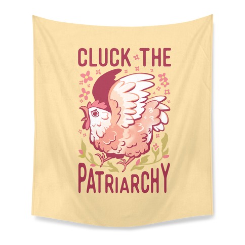 Cluck The Patriarchy Tapestry