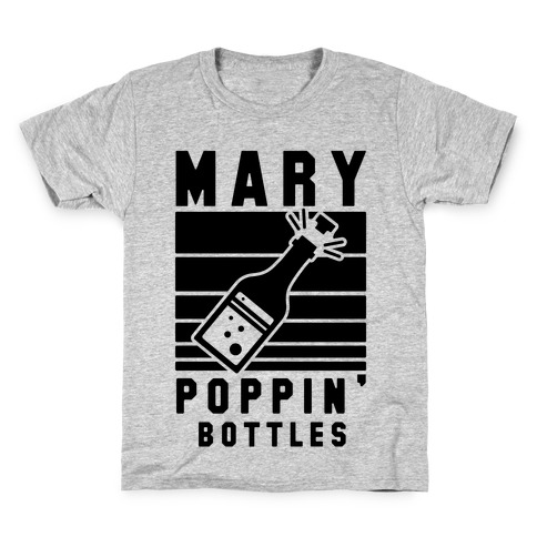 Marry Poppin' Bottles Kids T-Shirt