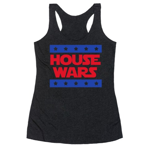 House Wars Racerback Tank Top