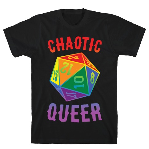 Chaotic Queer T-Shirt