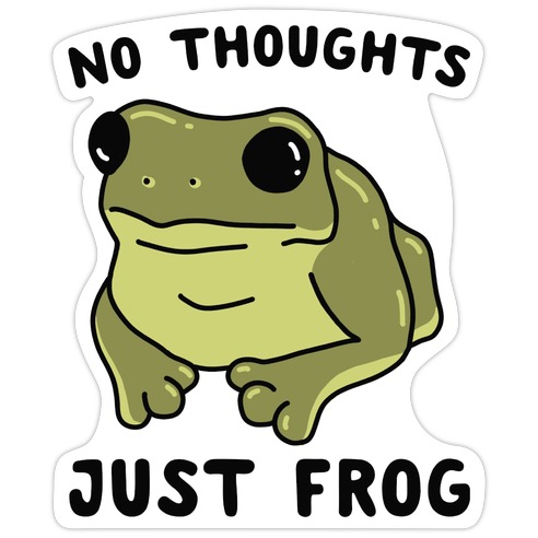 No Thoughts, Just Frog Coffee Mugs