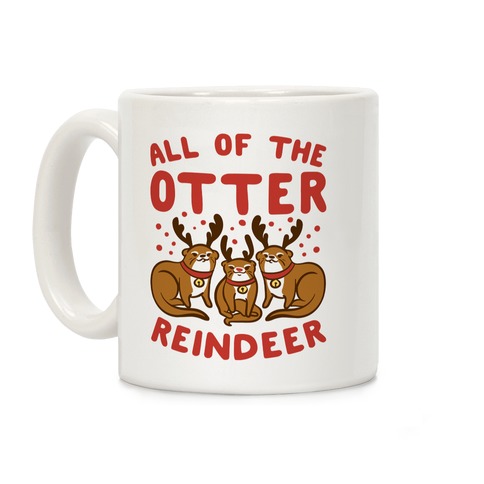 All of The Otter Reindeer Coffee Mug