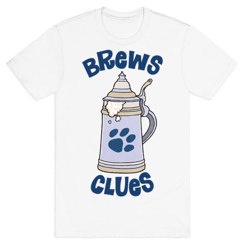 Brews Clues T-Shirt