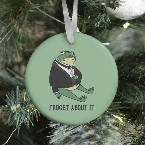 Froget About It Frog Mafia Parody Ornament