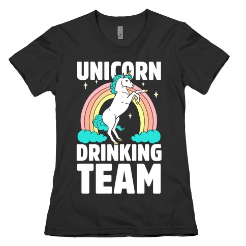 Unicorn Drinking Team Womens T-Shirt