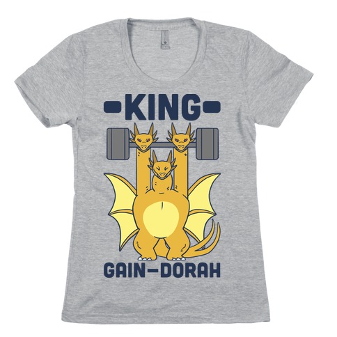 King Gain-dorah - King Ghidorah Womens T-Shirt