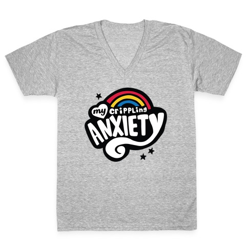 My Crippling Anxiety V-Neck Tee Shirt