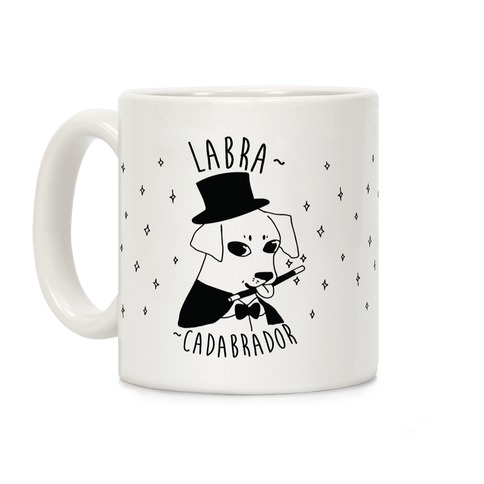 LABRACADABRADOR Coffee Mug