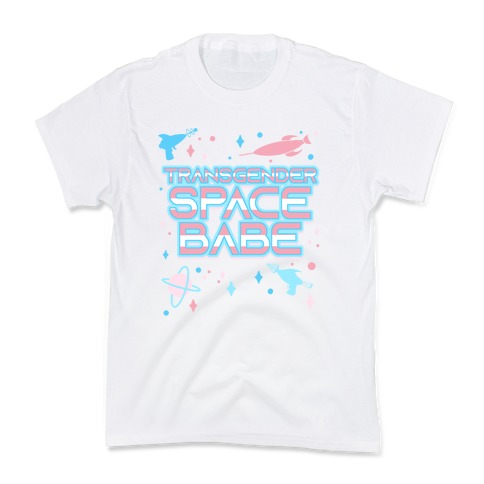 Transgender Space Babe Kids T-Shirt
