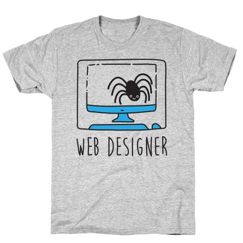 Web Designer Spider T-Shirt
