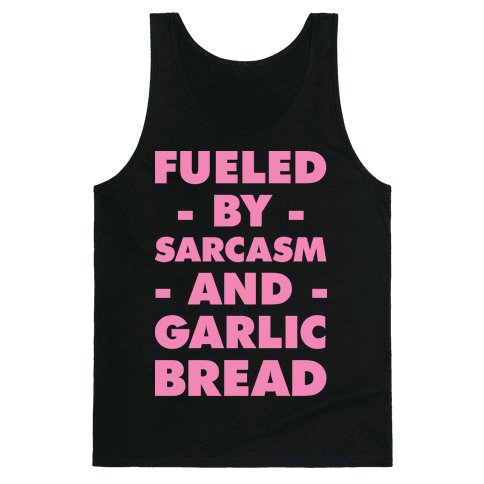 garlic for bc sale Clothing Garlic and Bread Fueled By Pink HUMAN Tank ...