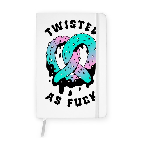 Twisted as F*** Pretzel Notebook