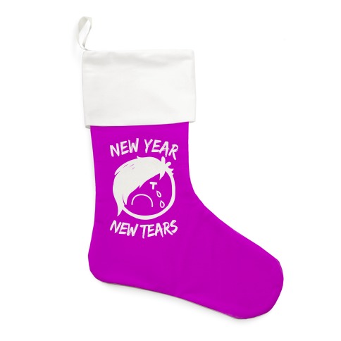 New Year, New Tears Stocking