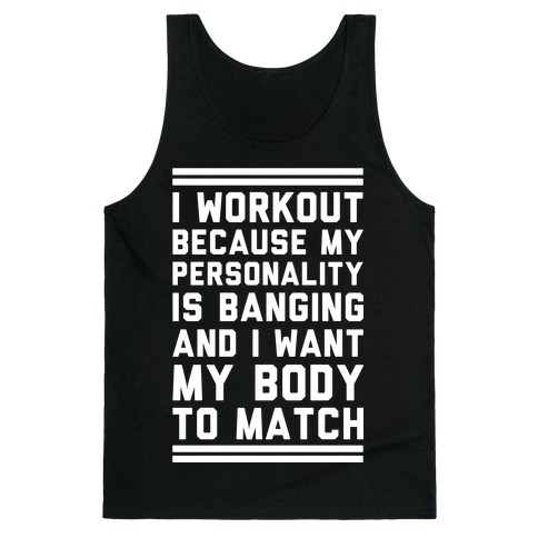 Body Type Myself Tank Top