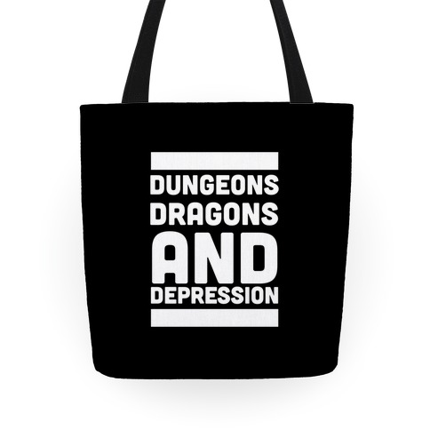 Dungeons, Dragons and Depression  Tote