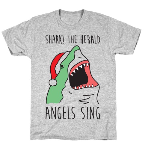 Shark! The Herald Angels Sing T-Shirt