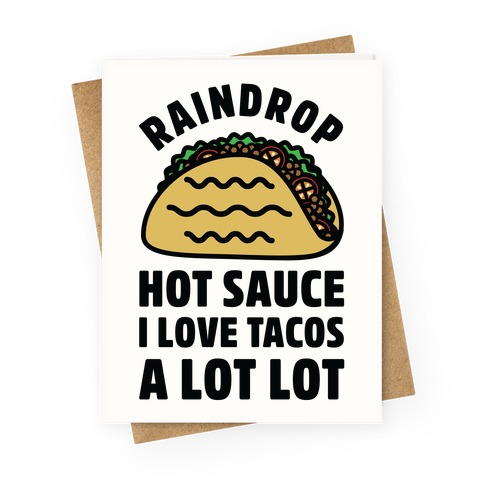Raindrop Hot Sauce Greeting Card