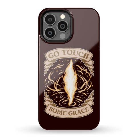 Go Touch Some Grace Phone Case