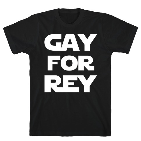 Gay For Rey Parody White Print T-Shirt