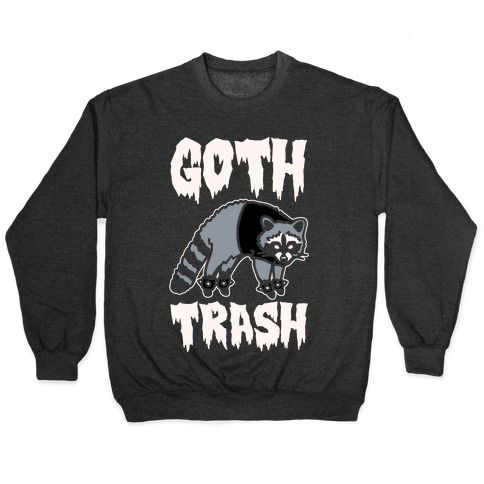 Goth Trash Raccoon White Print Pullover