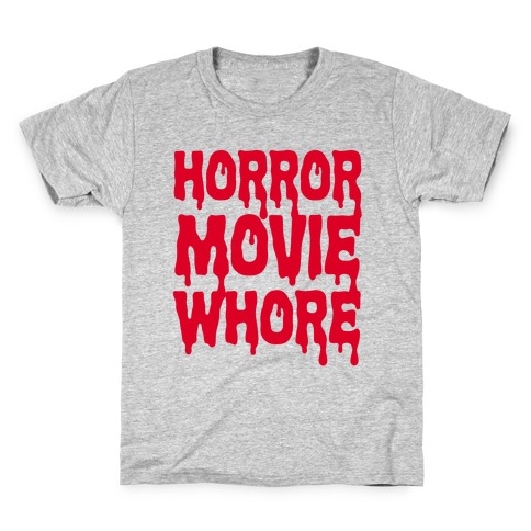 Horror Movie Whore Kids T-Shirt